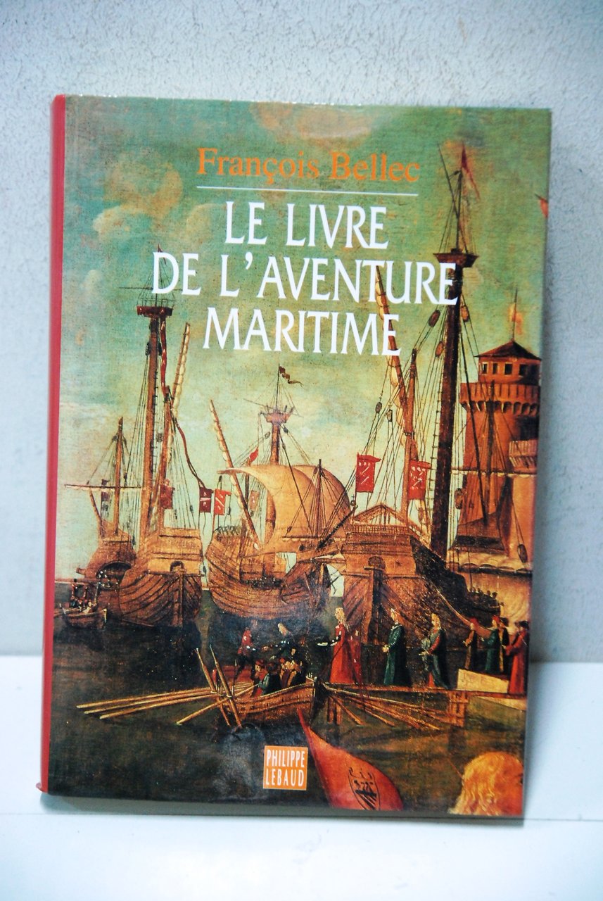 le livre de l'aventure maritime harcover nuovo