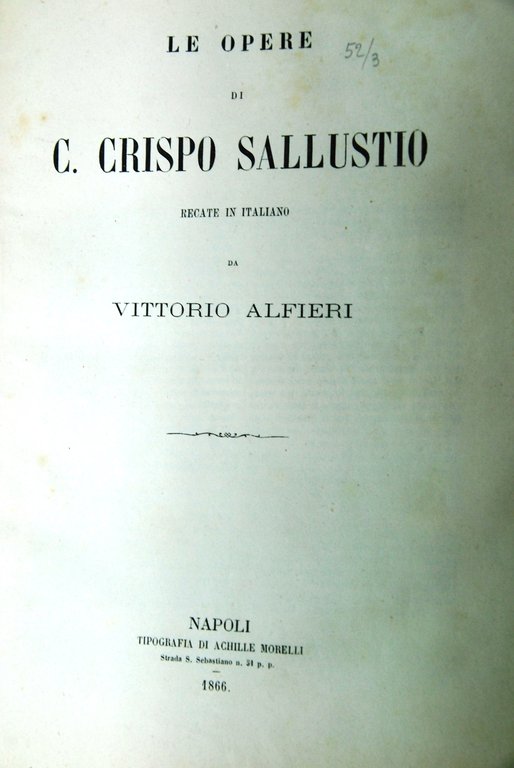 Le Opere di crispo sallustio recate in italiano da vittorio alfieri