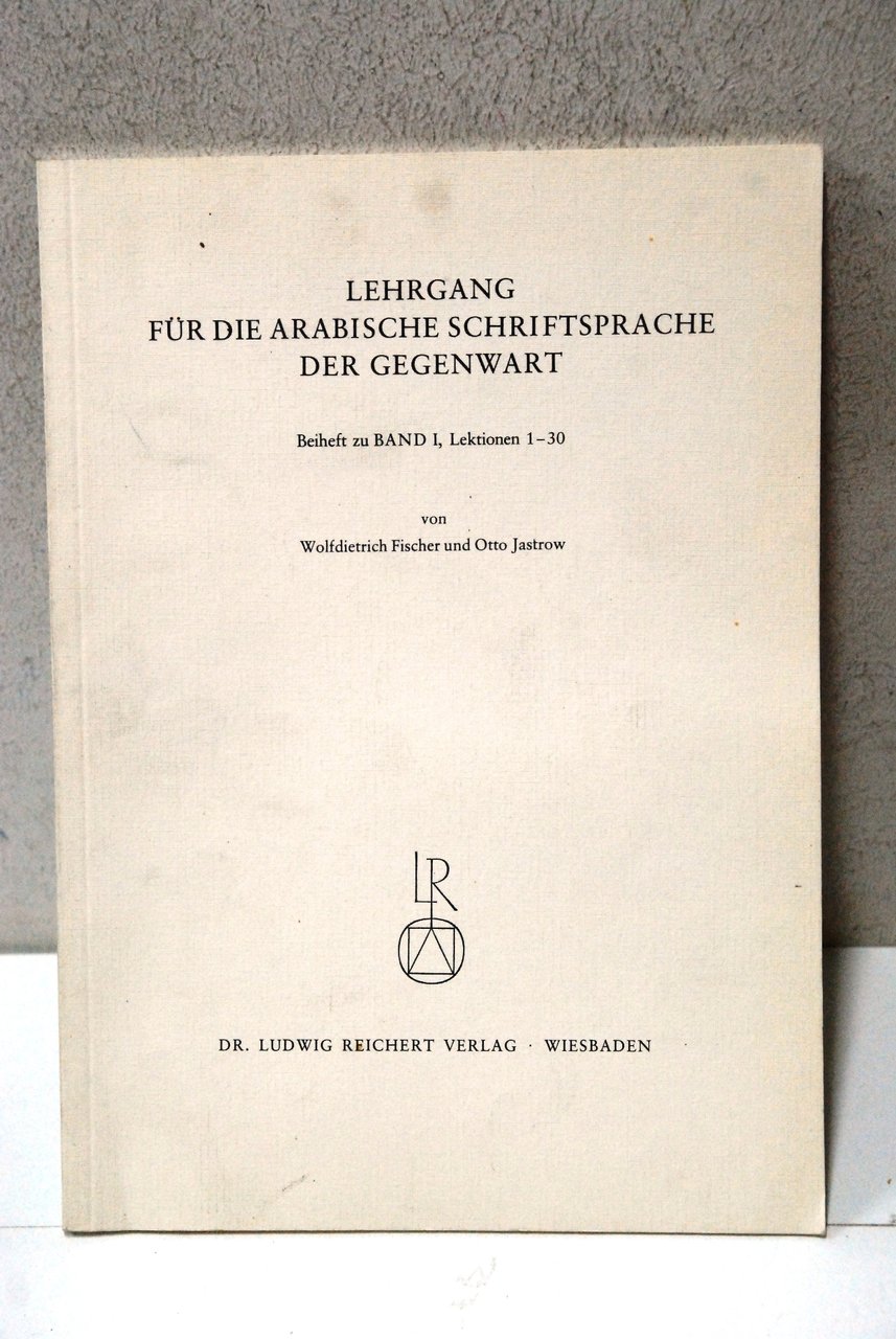 lehrgang fur die arabische schriftsprache der gegenwart band I lektionen … | Immagine principale