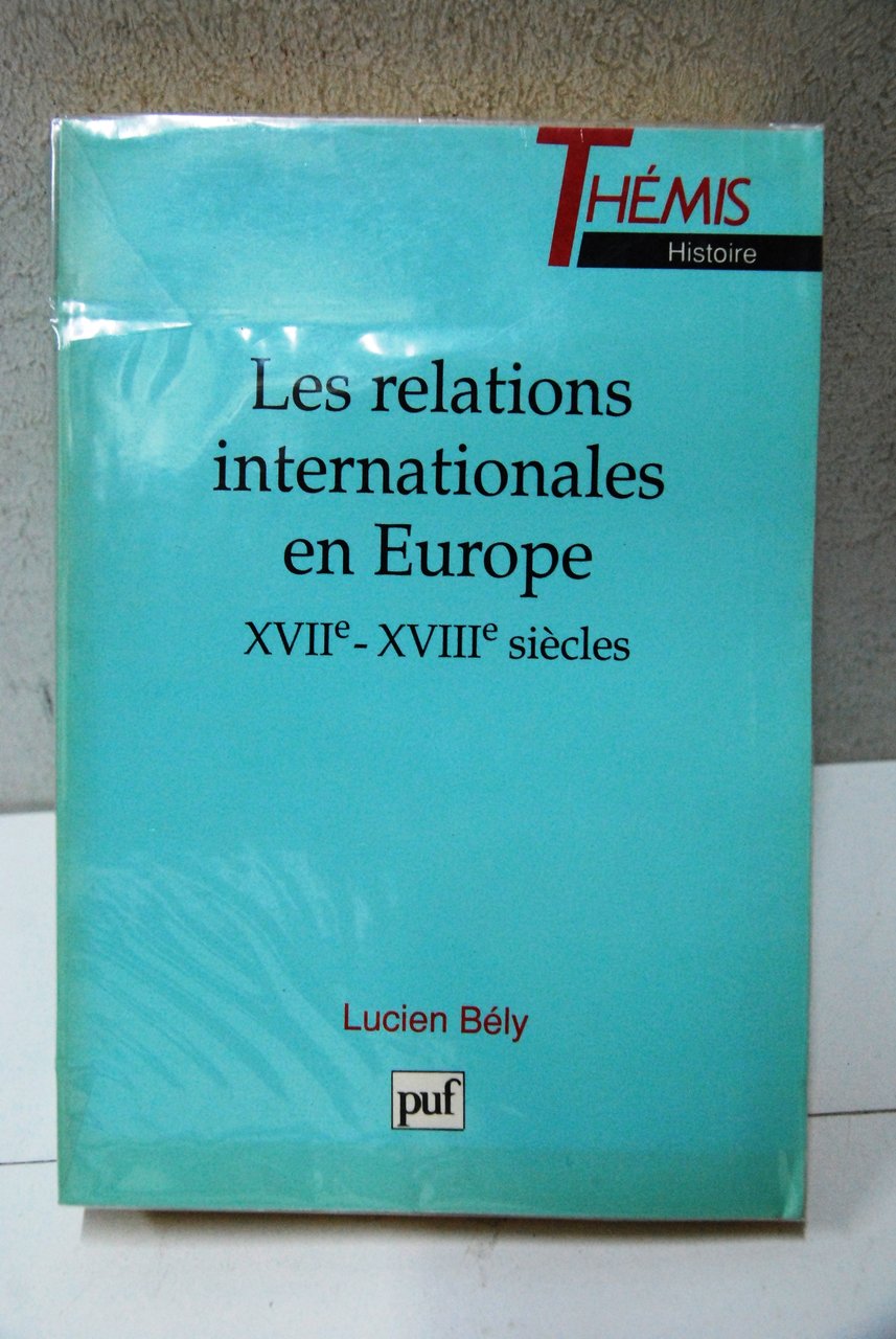 les relations internationales en europe xvii xviii siecles | Immagine principale