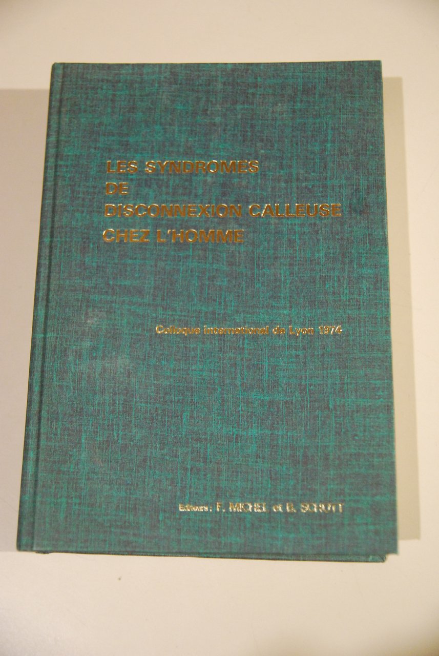 les syndromes de disconnexion calleuse chez l'homme NUOVISSIMO