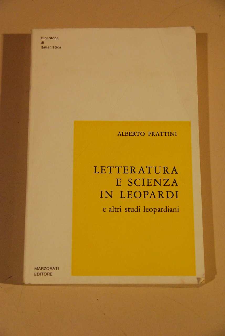 letteratura e scienza in leopardi e altri studi leopardiani NUOVO