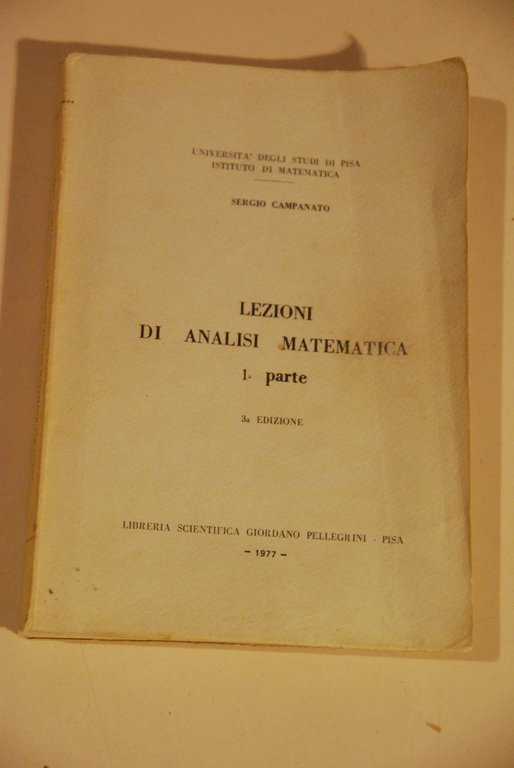 LEZIONI di ANALISI MATEMATICA 1 parte 3 ediz. sottolineature a matita