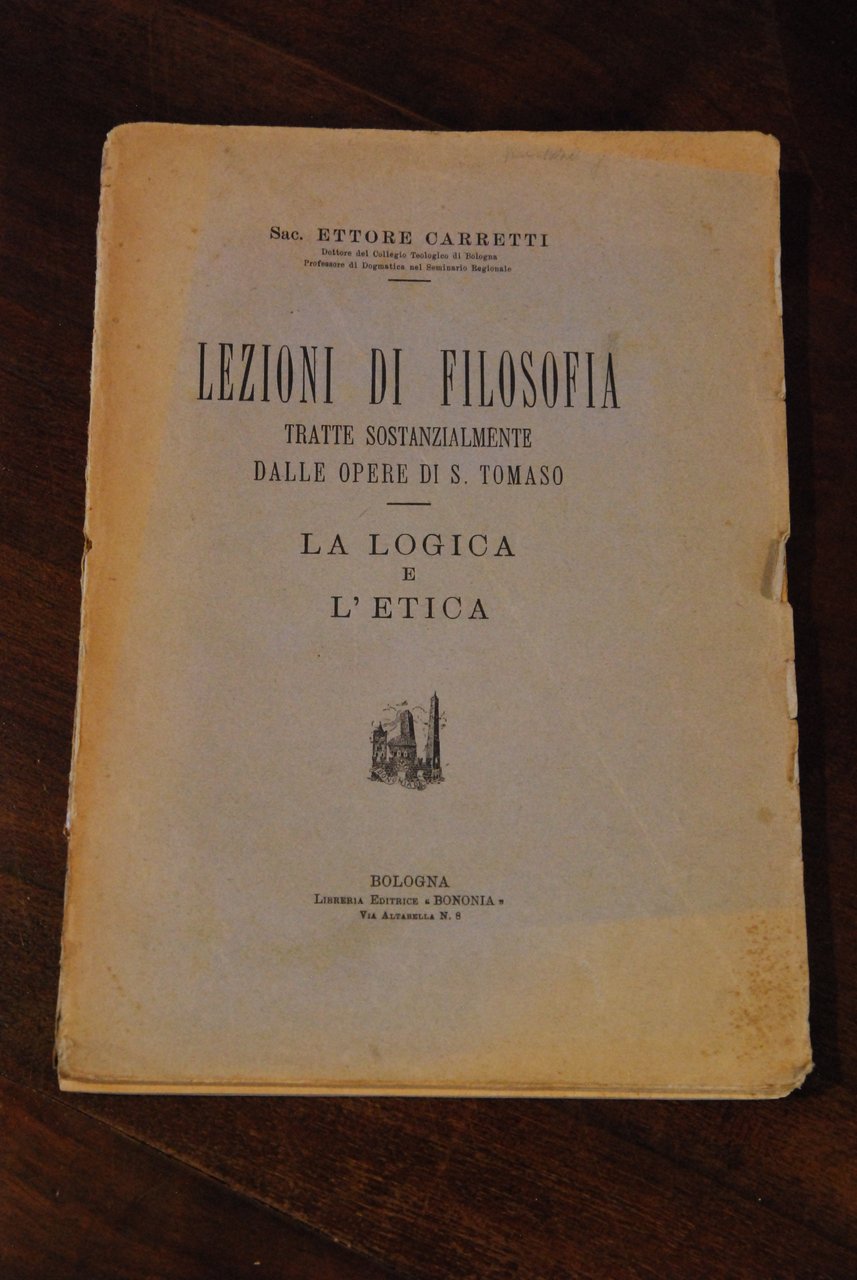 LEZIONI DI FILOSOFIA opere s. tomaso la logica e l'etica