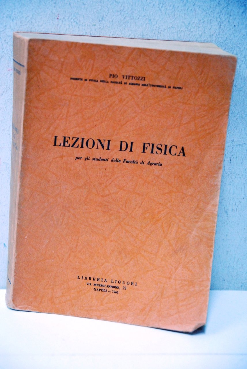 lezioni di fisica per gli studenti della facoltà di agraria