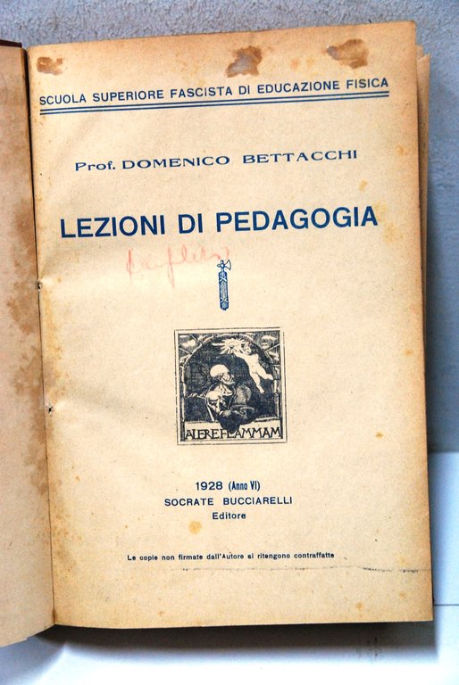 Lezioni di pedagogia ? scuola superiore fascista