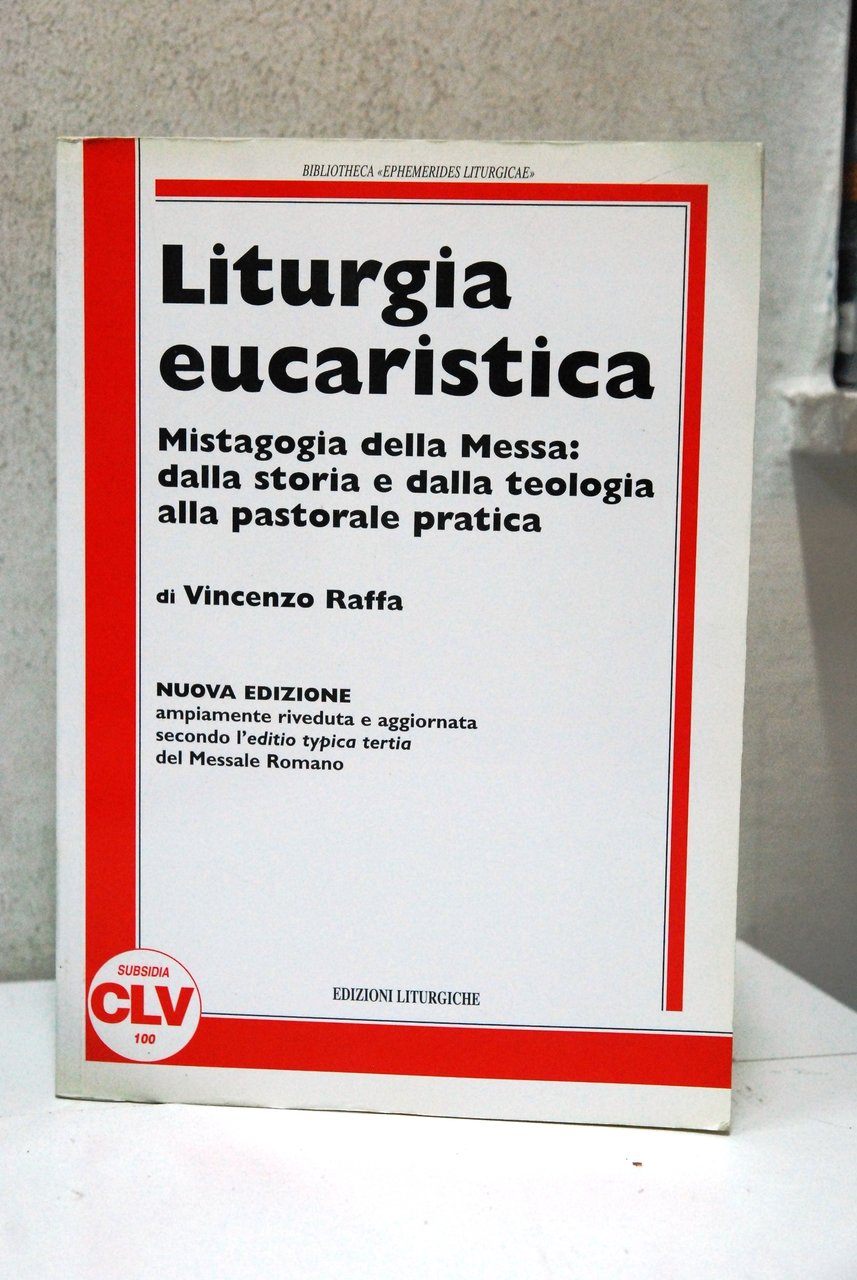 Liturgia eucaristica mistagogia della messa