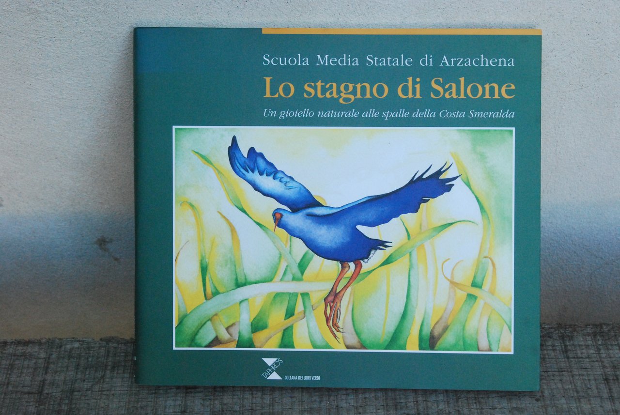 LO STAGNO DI SALONE nuovissimo