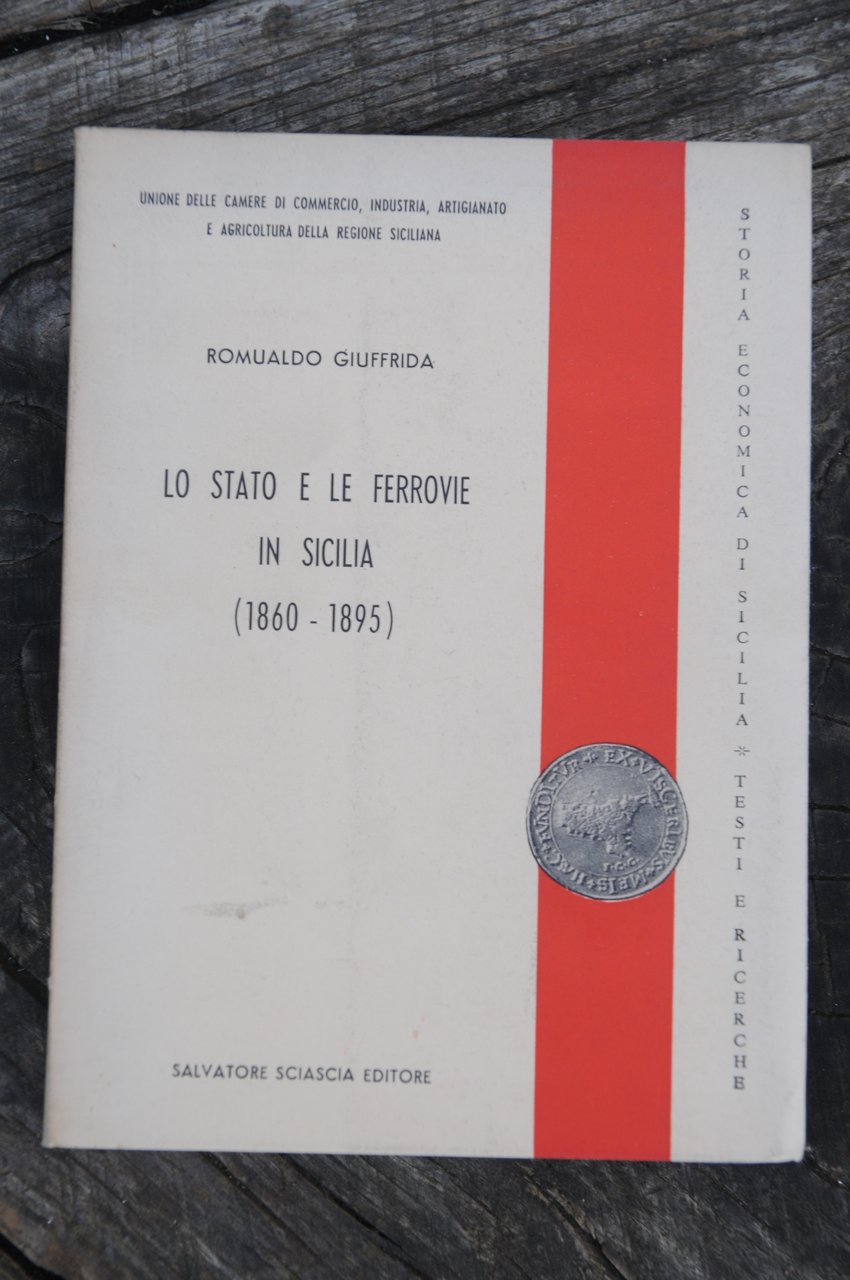 lo stato e le ferrovie in sicilia 1860-1895 NUOVISSIMO | Immagine principale