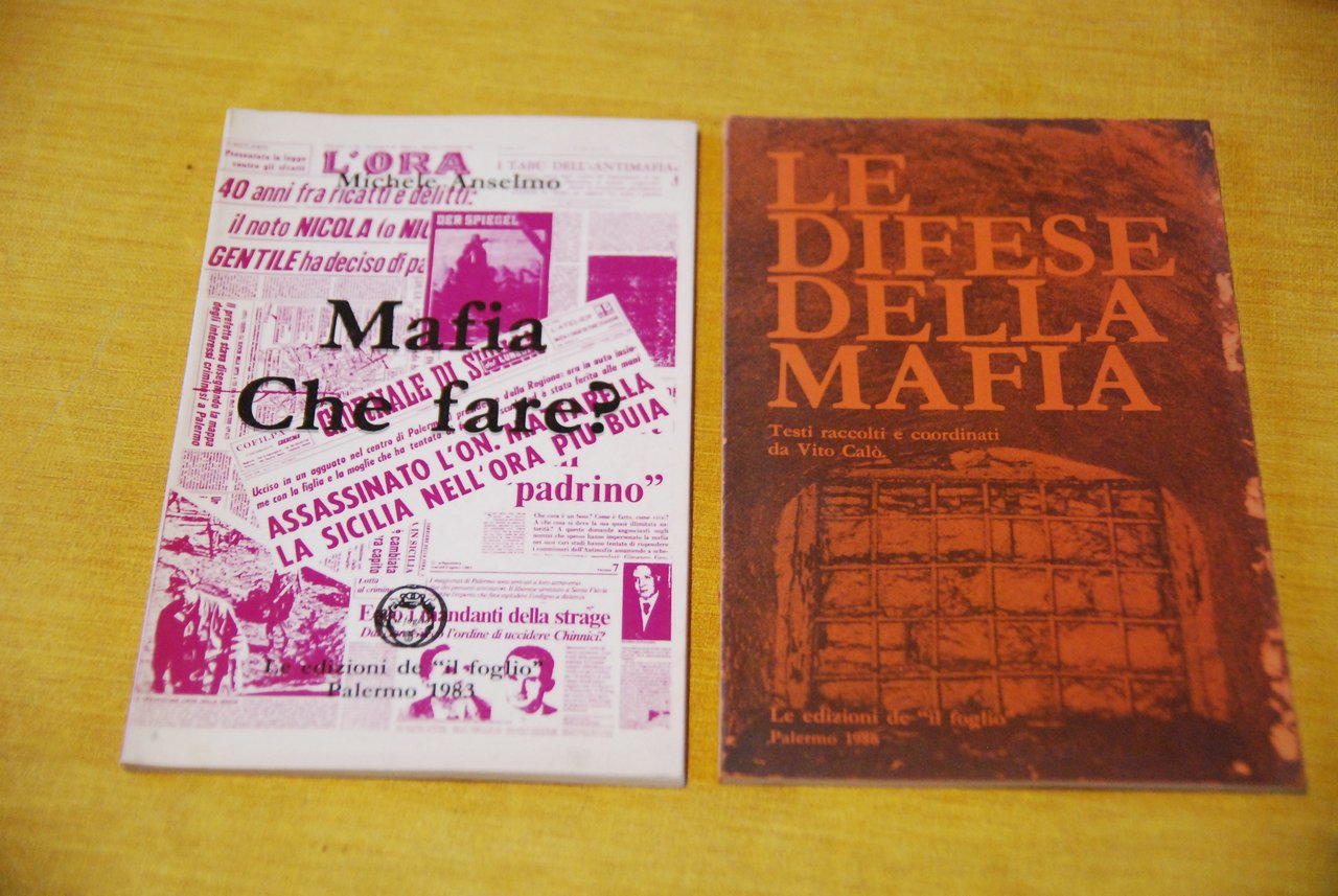 mafia che fare e le difese della mafia 2 voll. …