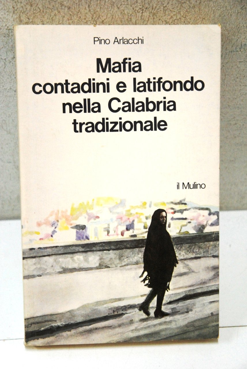 mafia contadini e latifondo nella calabria tradizionale NUOVO | Immagine principale