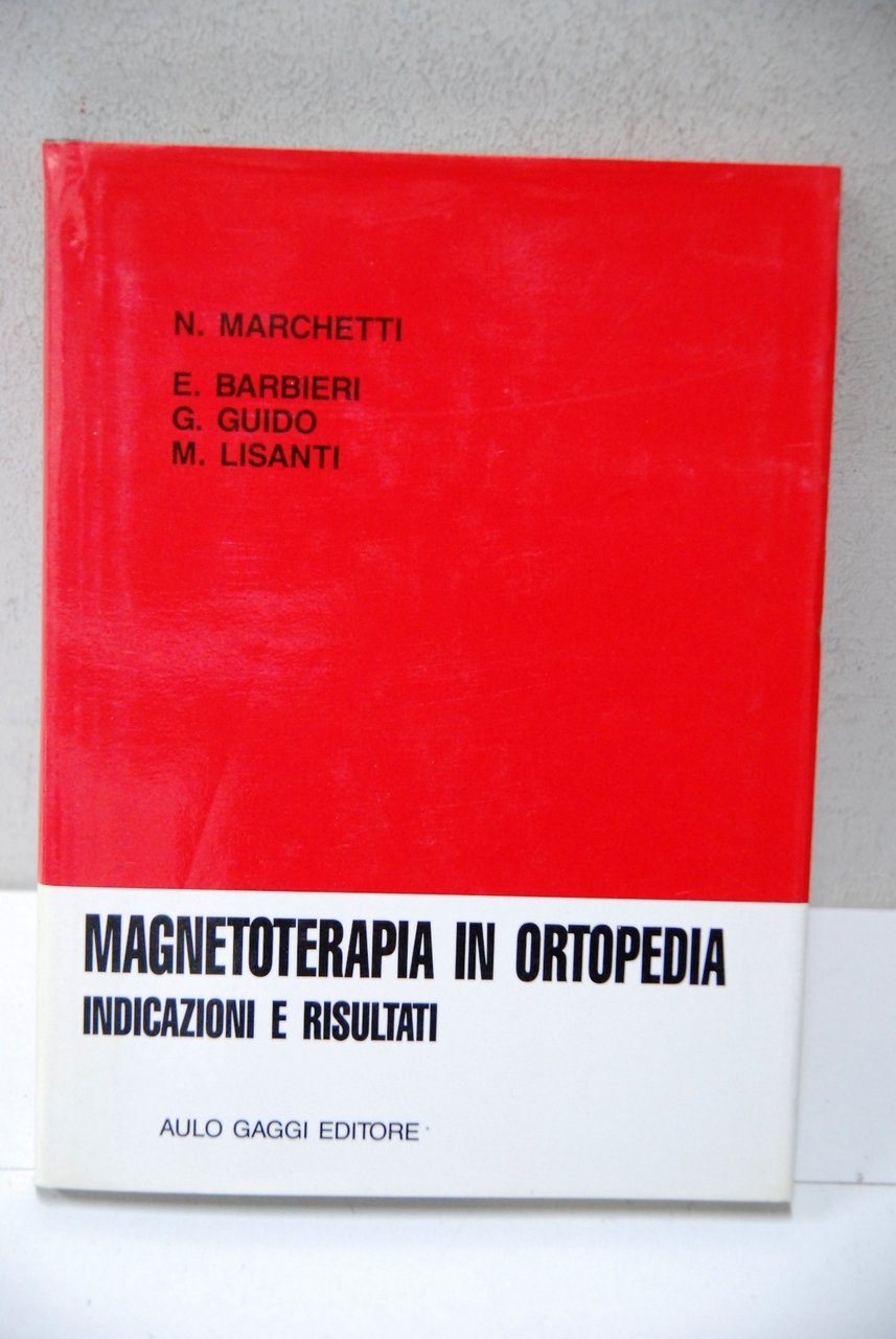 magnetoterapia in ortopedia indicazioni e risultati NUOVO