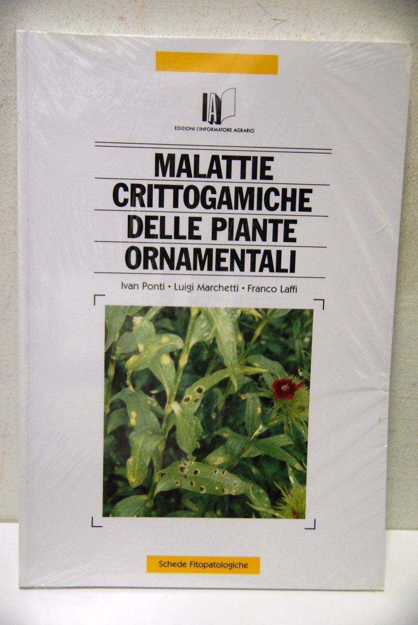 Malattie Crittogamiche delle Piante Ornamentali