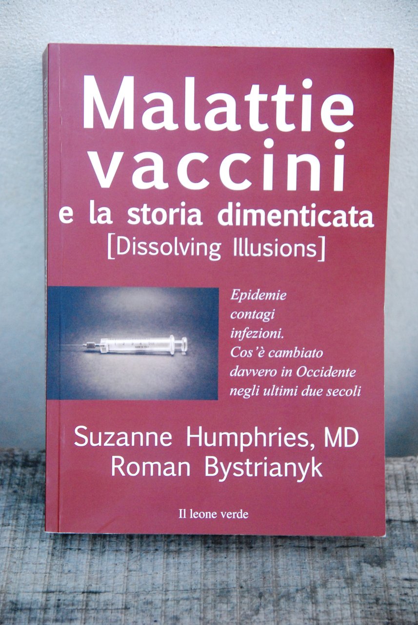 malattie vaccini la storia dimenticata NUOVISSIMO