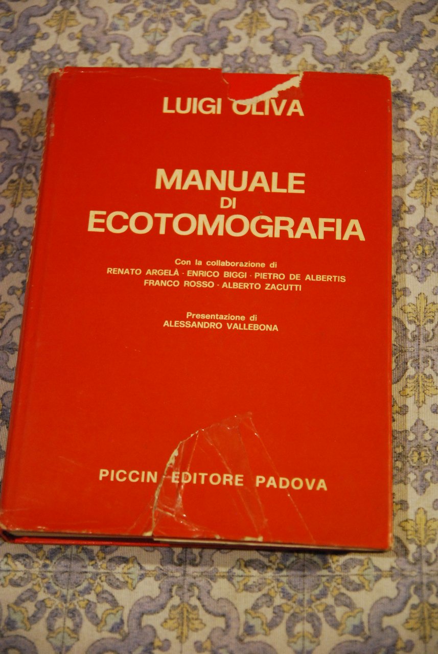 manuale di ecotomografia (sovracopertina come da foto, volume ottime cdz.)