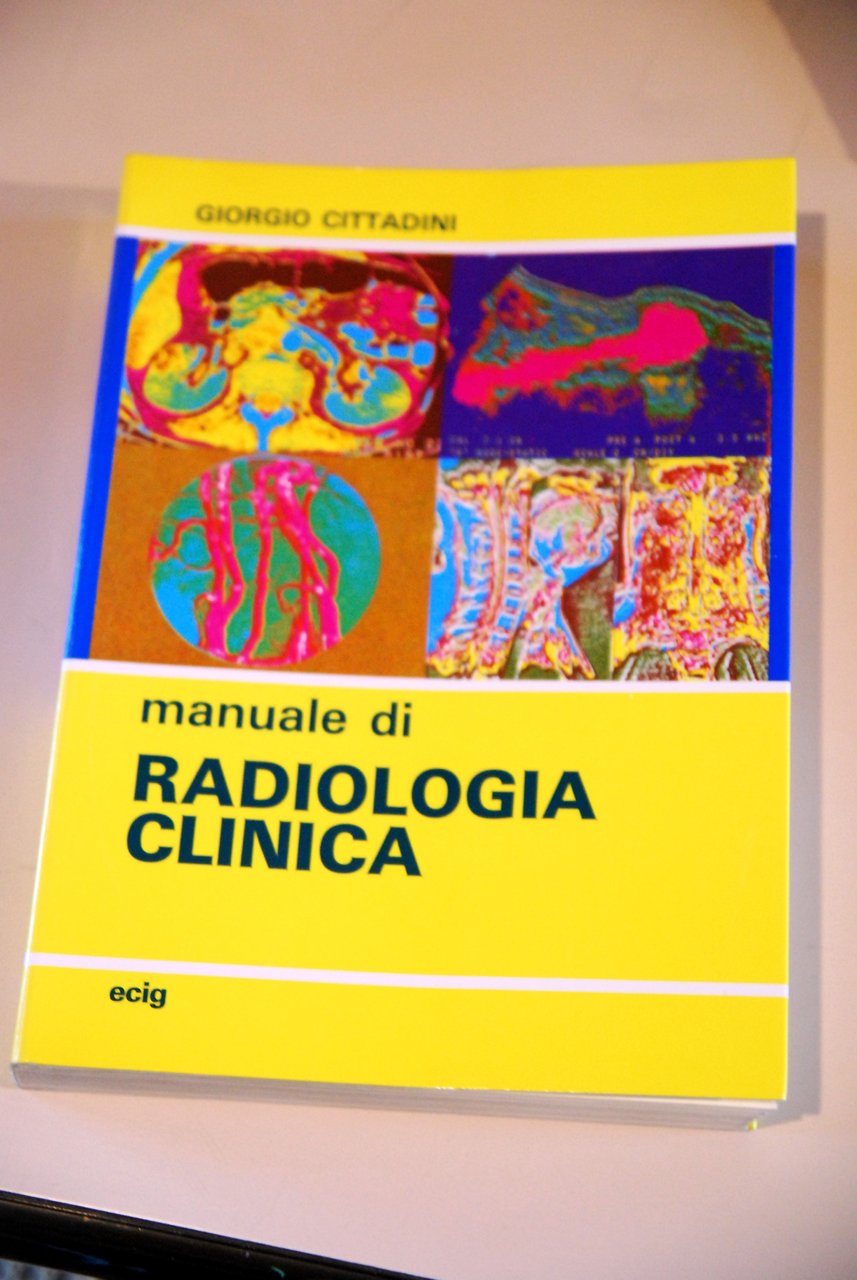 manuale di radiologia clinica (qualche sottolineatura)