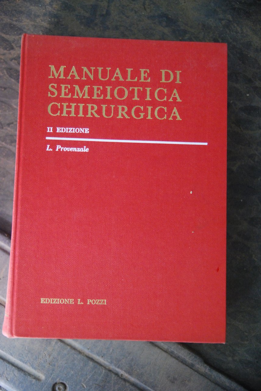 manuale di semeiotica chirurgica 2 ed.