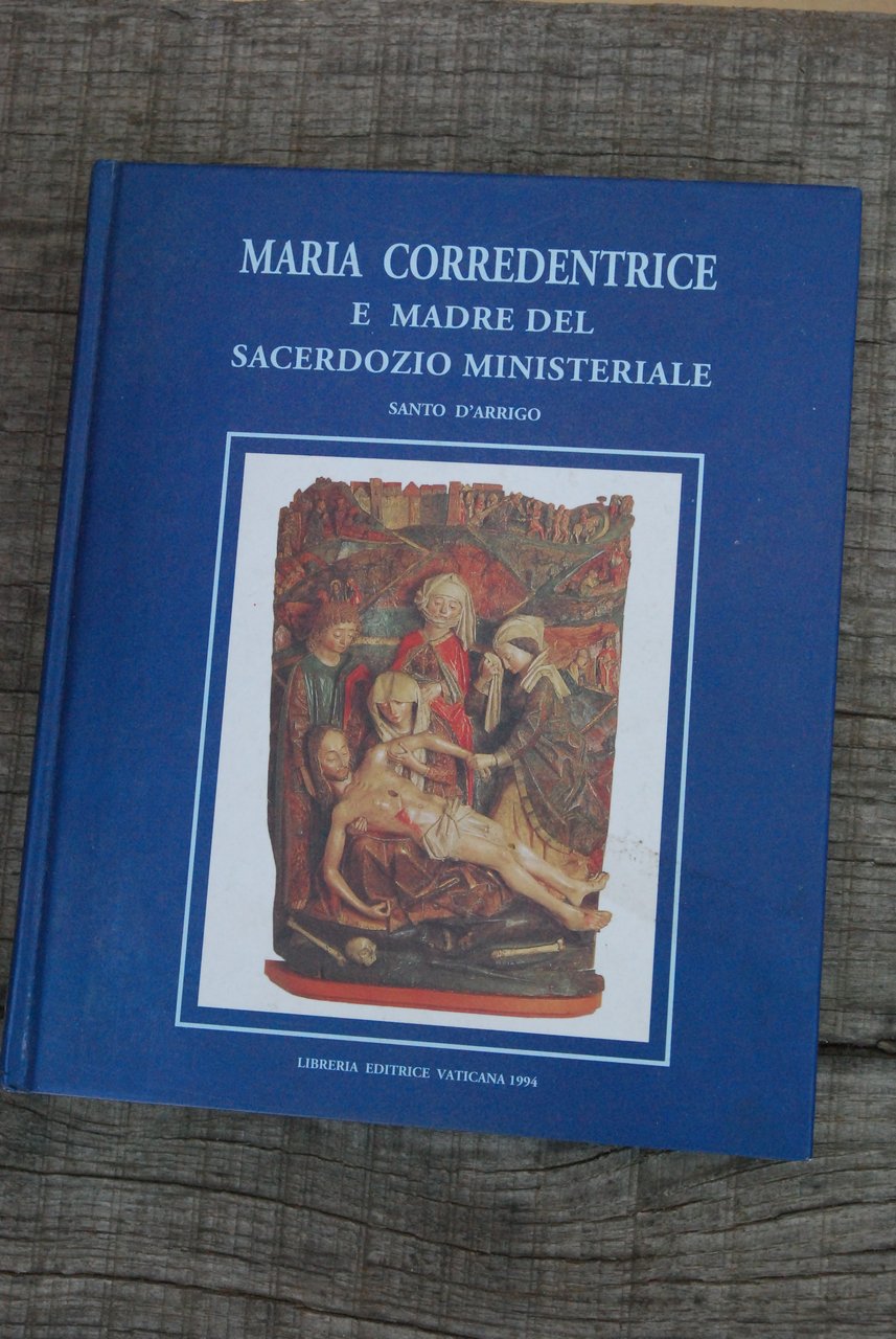 maria corredentrice e madre del sacerdozio ministeriale autografato con dedica …