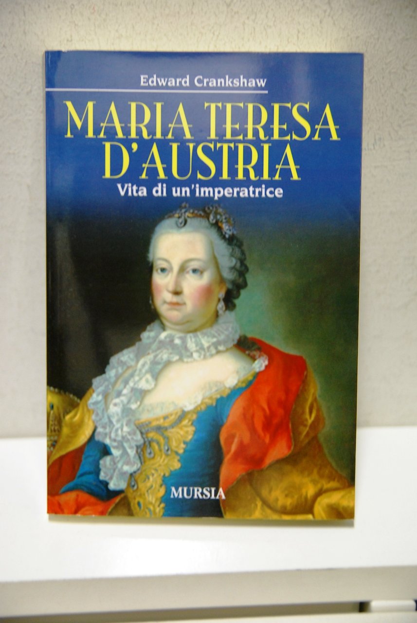Maria Teresa D'Austria