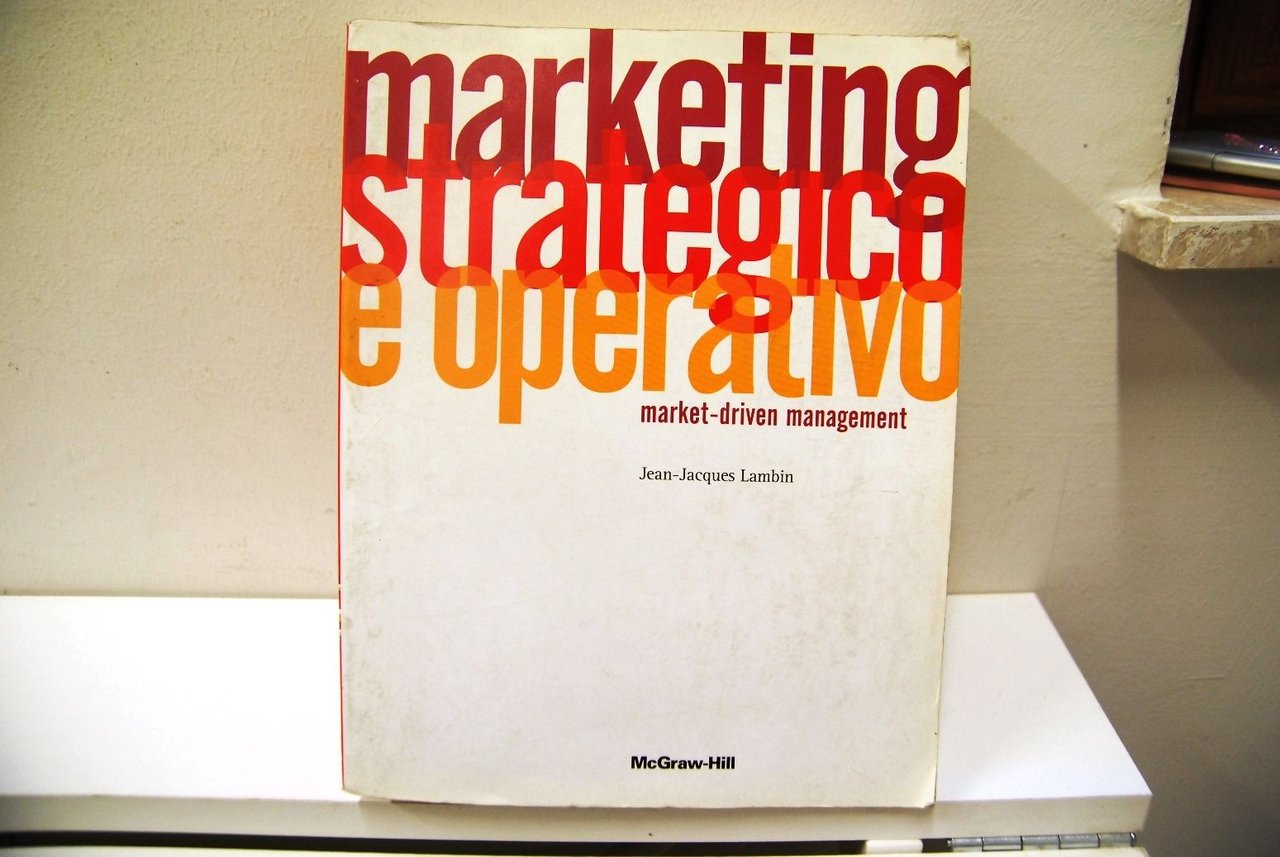 Marketing strategico e operativo testo libro universitaro