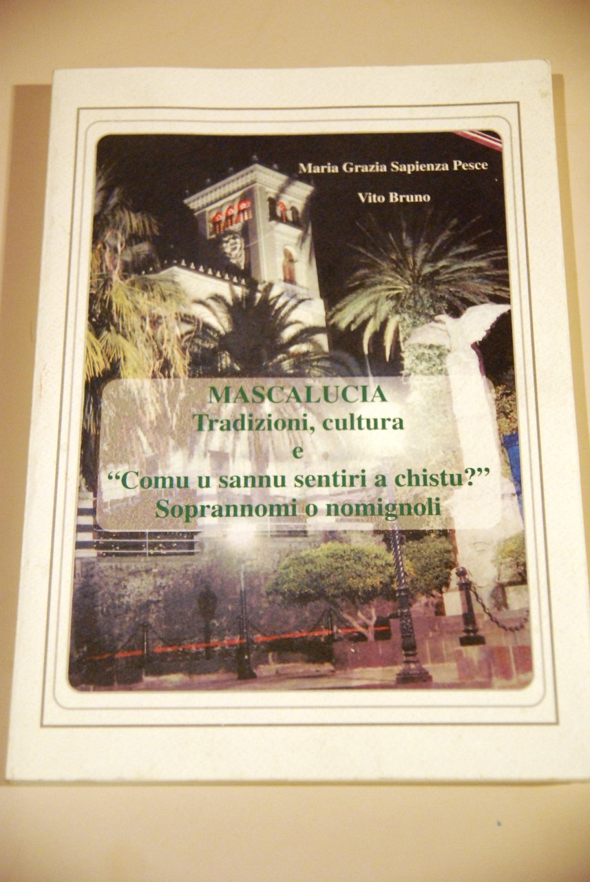 mascalucia tradizioni cultura e comu u sannu sentiri a chistu …