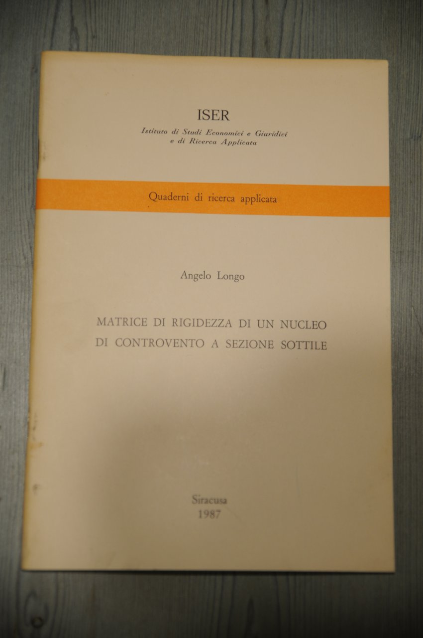 matrice di rigidezza di un nucleo di controvento a sezione …