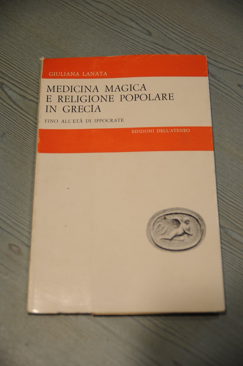 medicina magica e religione popolare in grecia fino all'età di …