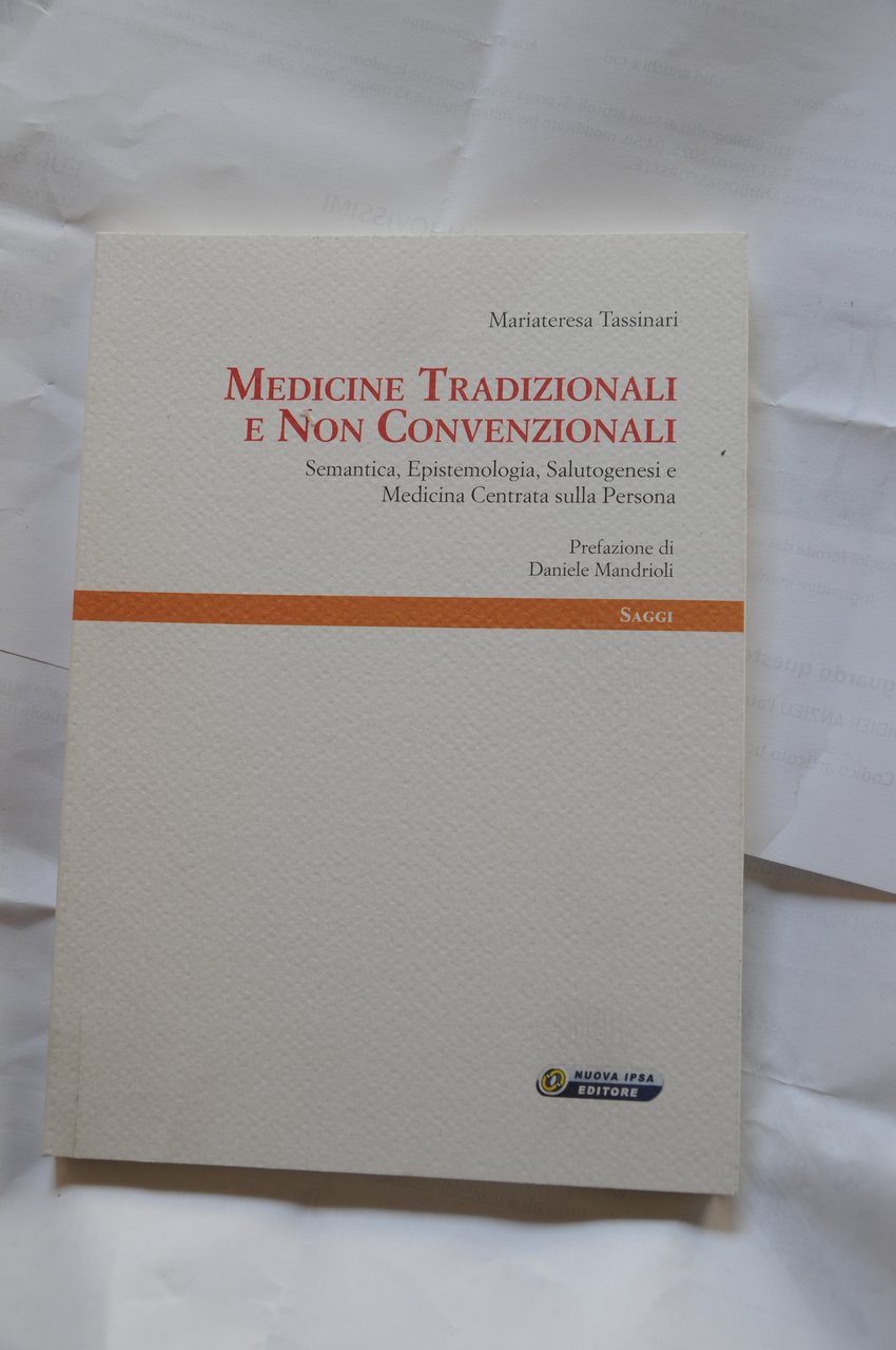 medicine tradizionali e non convenzionali NUOVISSIMO disponibili più copie