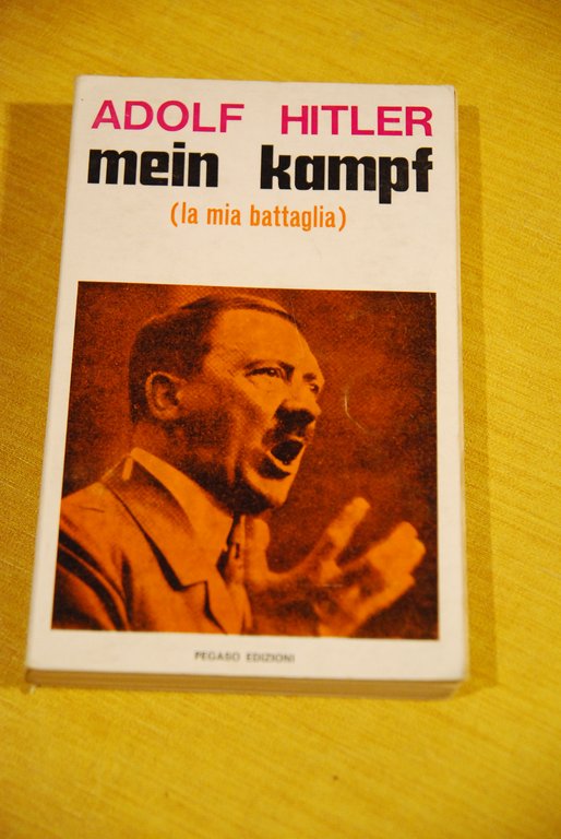 mein kampf la mia battaglia NUOVO