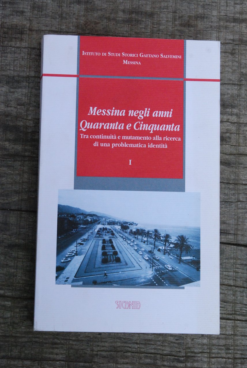 messina negli anni quaranta e cinquanta NUOVISSIMO