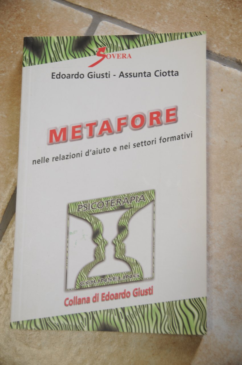 metafore nelle relazioni d'aiuto e nei settori formativi NUOVISSIMO