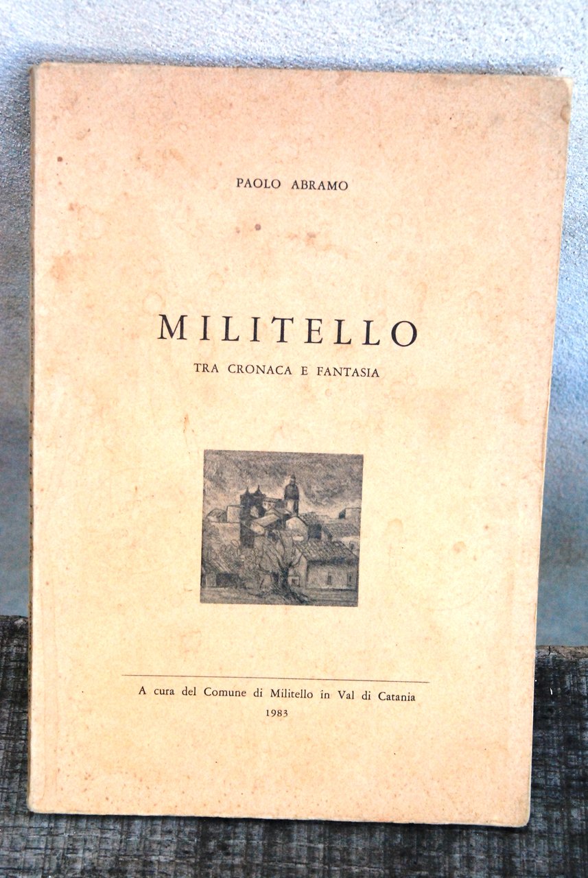 militello tra cronaca e fantasia