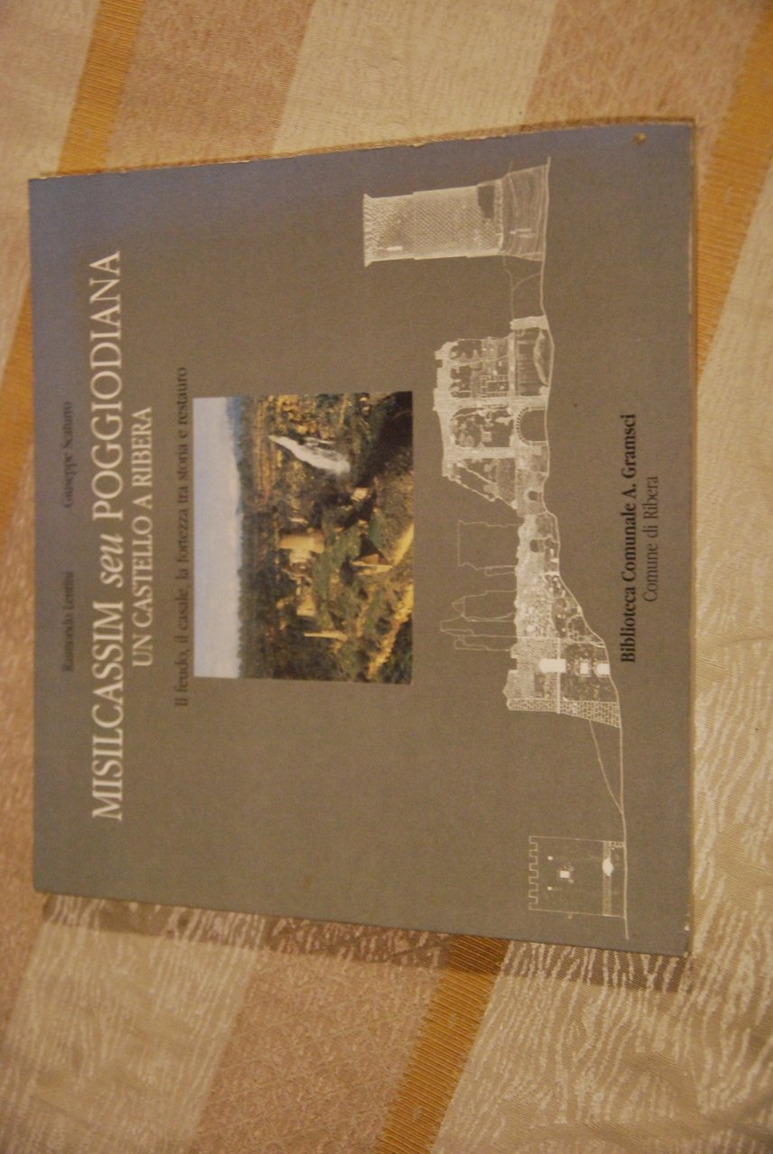 misilcassim seu poggiodiana un castello a ribera