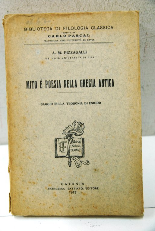 Mito e Poesia nella grecia antica, saggio sulla teogonia di esiodo
