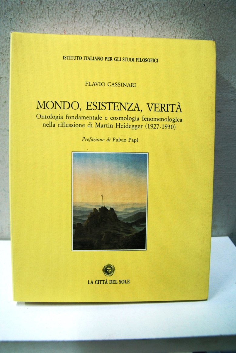 Mondo esistenza, verità