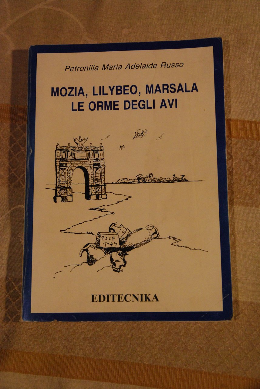 mozia lilybeo marsala le orme degli avi NUOVISSIMO