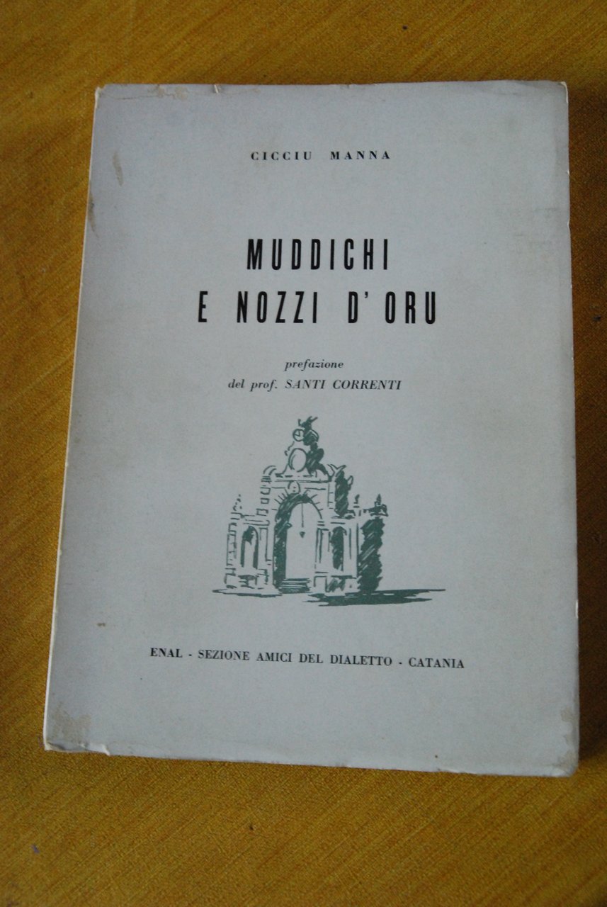muddichi e nozzi d'oru autografato dall'autore NUOVO