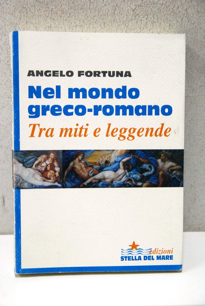 Nel mondo greco-romano tra miti e leggende
