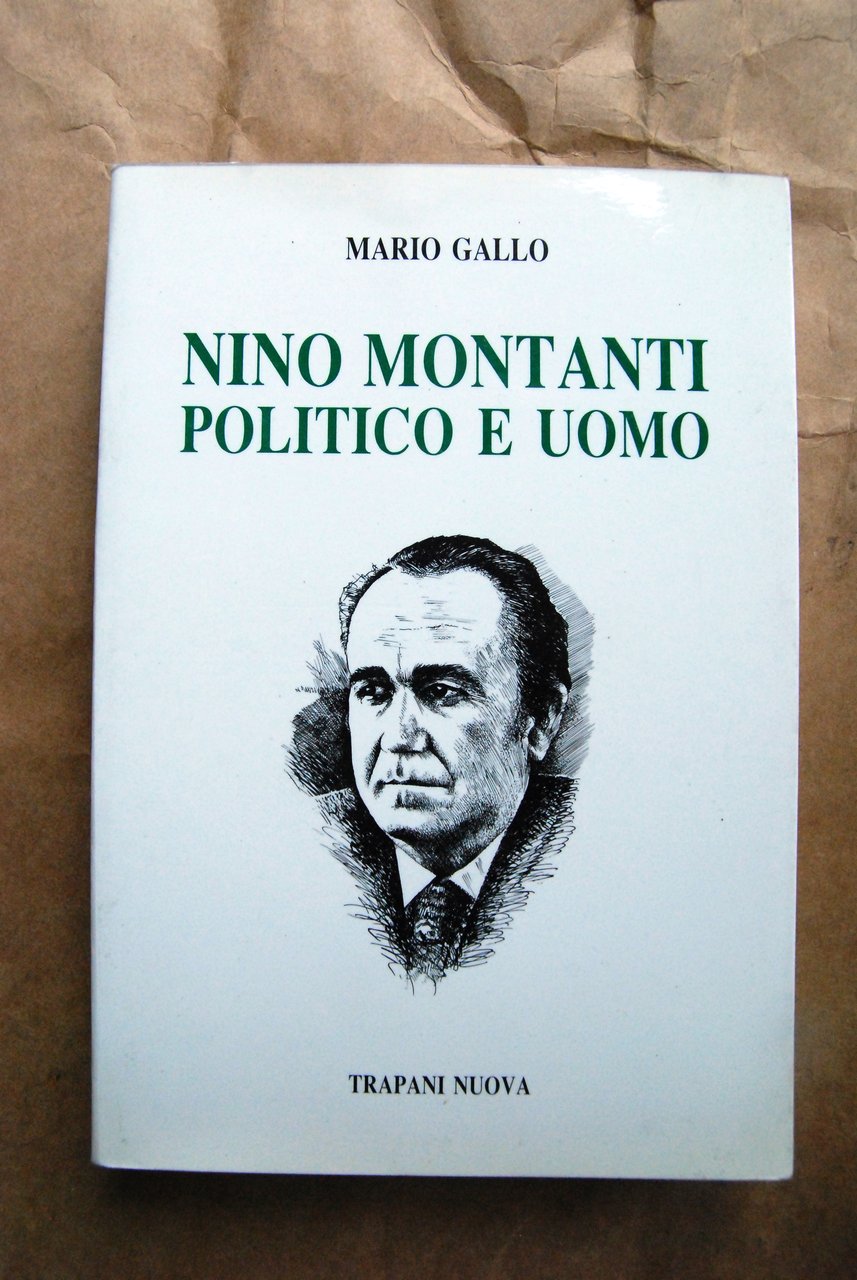 nino montanti politico e uomo NUOVISSIMO