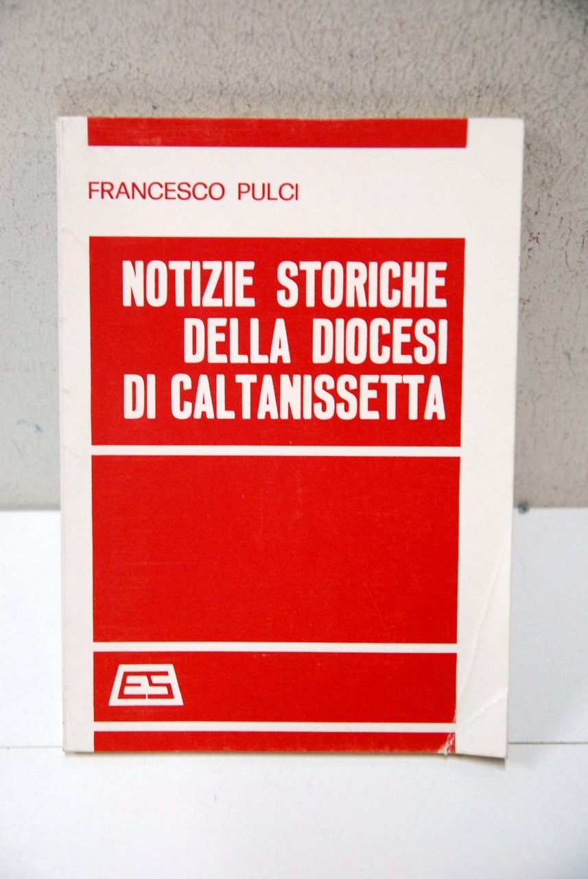 Notizie storiche della diocesi di caltanissetta