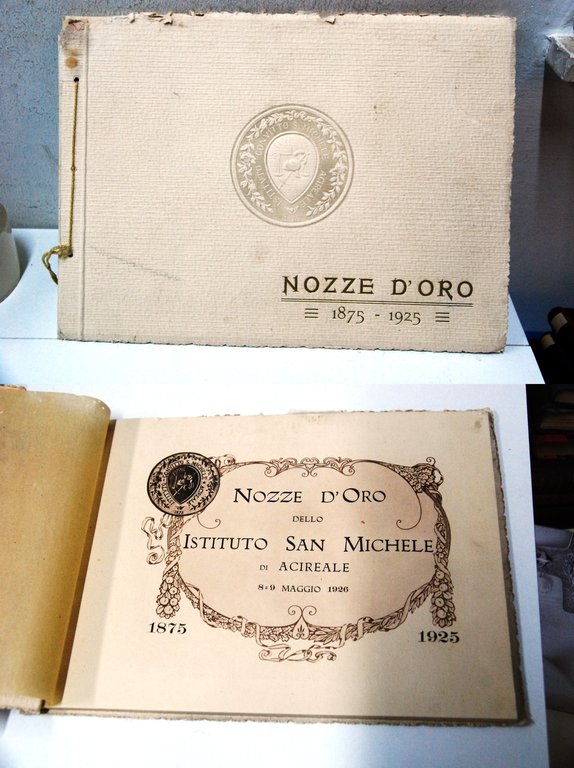 nozze d'oro 1875 1925 dello istituto san michele di acireale 8 9 maggio 1926 NUOVO
