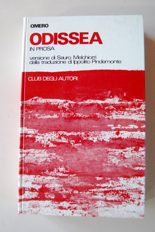 odissea in prosa sauro melchiorri ippolito pindemonte (cop. rigida) NUOVO