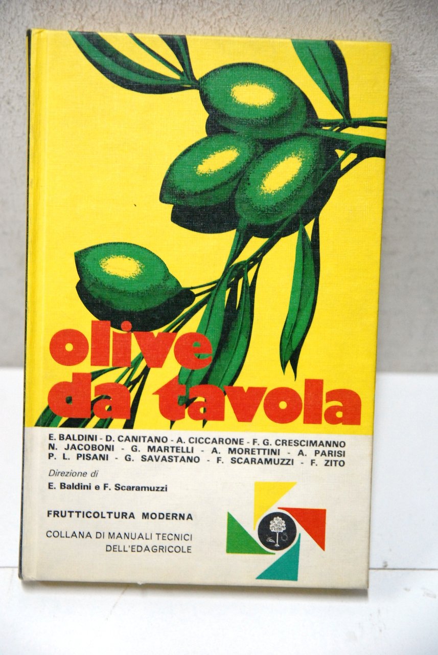 olive da tavola frutticoltura moderna manuali tecnici edagricole NUOVO