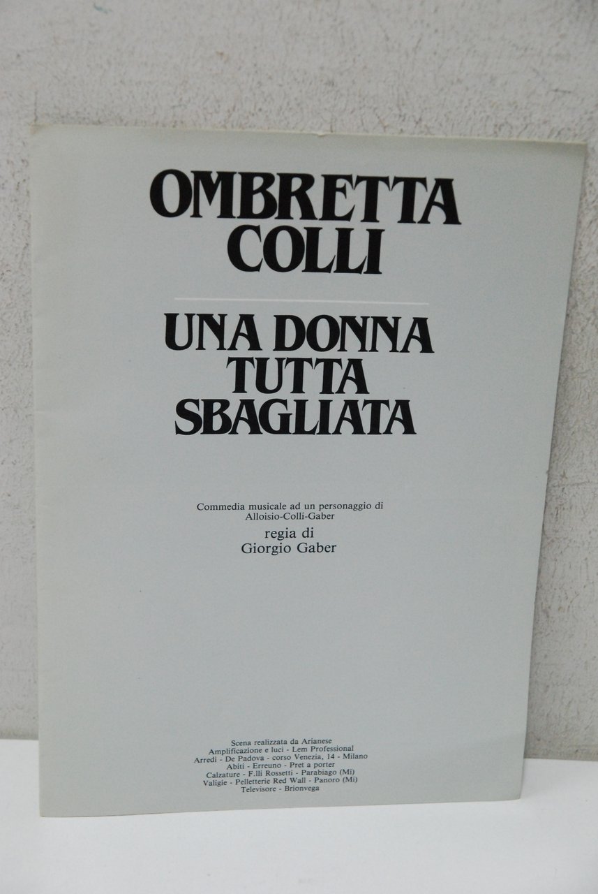 ombretta colli una donna tutta sbagliata (più copie) brochure teatrale