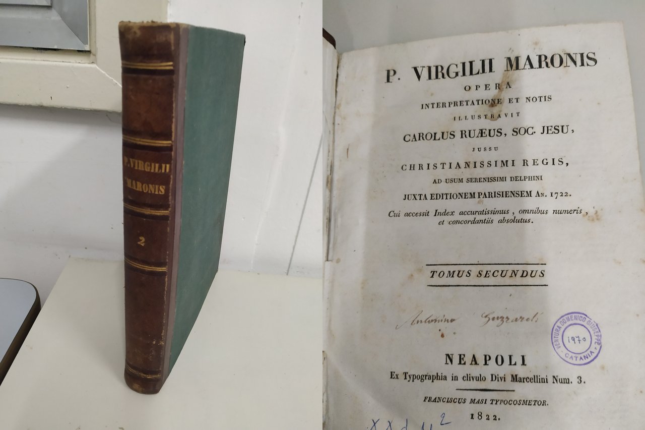 OPERA INTERPRETATIONE ET NOTIS illustravit CAROLUS RUAEUS soc. jesu christianissimi …