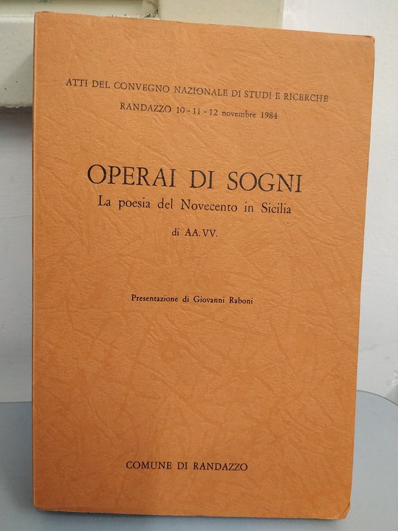 operai di sogni la poesia del novecento in sicilia