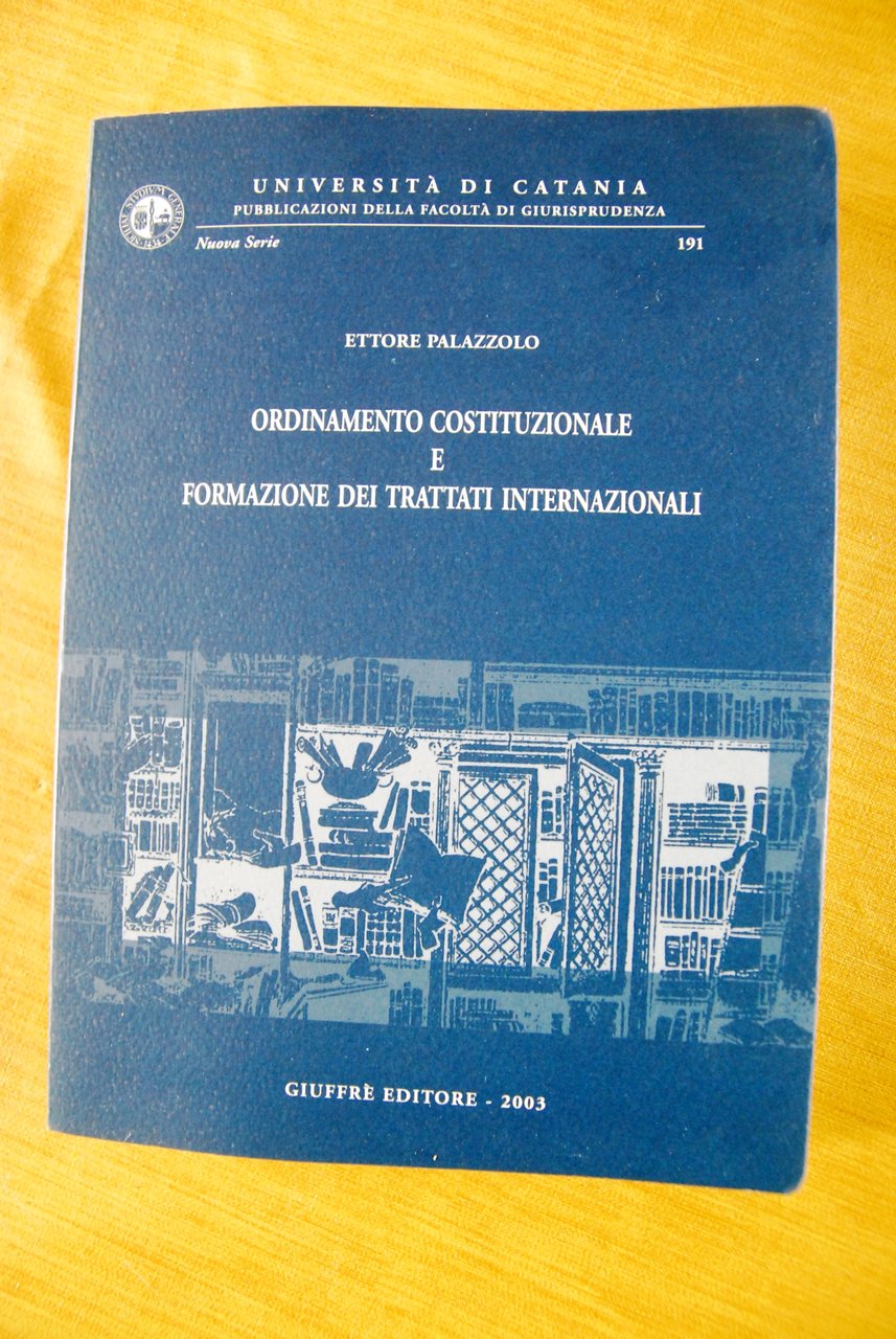 ordinamento costituzionale e formazione dei trattati internazionali NUOVO