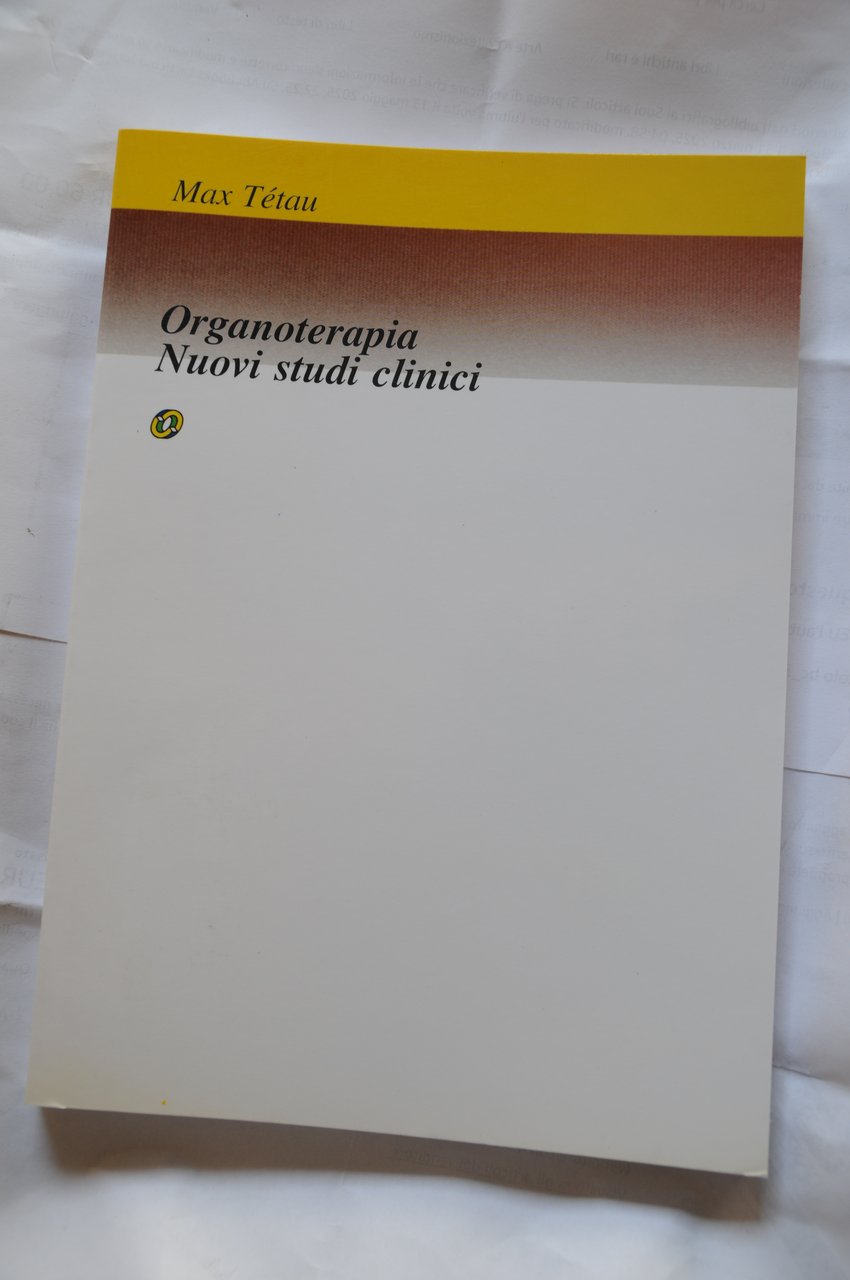 organoterapia nuovi studi clinici NUOVISSIMO disponibili più copie