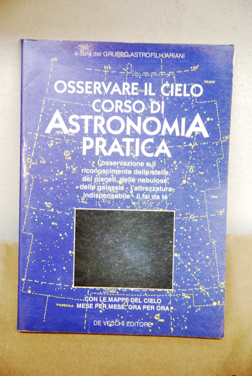 osservare il cielo corso di astronomia pratica NUOVISSIMO
