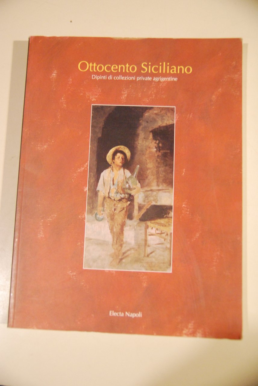 ottocento siciliano dipinti di collezioni private agrigentine NUOVO